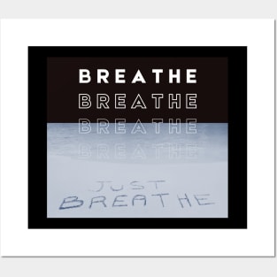 Breathe Posters and Art